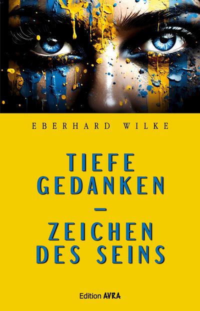 Tiefe Gedanken - Zeichen des Seins