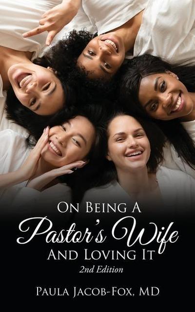 On Being A Pastor’s Wife And Loving It