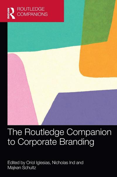 The Routledge Companion to Corporate Branding