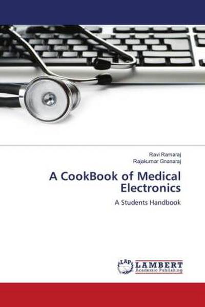 A CookBook of Medical Electronics