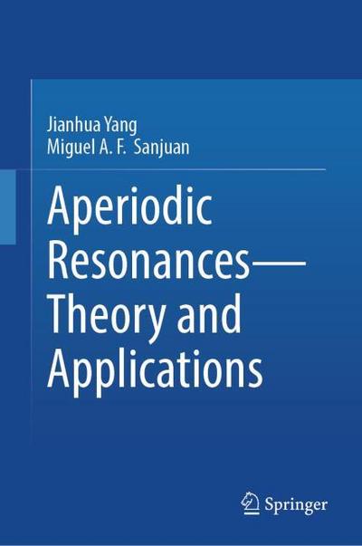 Aperiodic Resonances - Theory and Applications