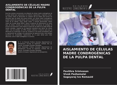 AISLAMIENTO DE CÉLULAS MADRE CONDROGÉNICAS DE LA PULPA DENTAL
