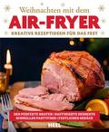 Weihnachten mit dem Air-Fryer