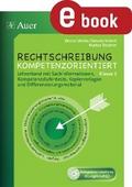 Rechtschreibung kompetenzorientiert - Klasse 2 LB
