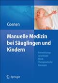 Manuelle Medizin bei Säuglingen und Kindern - Wilfrid Coenen