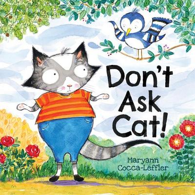Don’t Ask Cat!