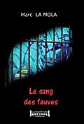 Le sang des fauves