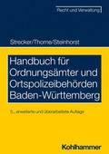 Handbuch für Ordnungsämter und Ortspolizeibehörden Baden-Württemberg von Daniel Strecker | Taschenbuch