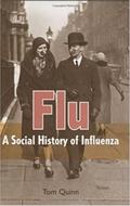 Flu: A Social History of Influenza