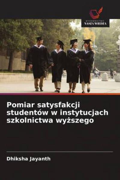 Pomiar satysfakcji studentów w instytucjach szkolnictwa wy¿szego