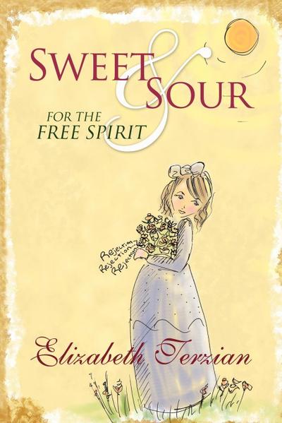 Sweet and Sour for the Free Spirit
