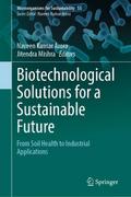Biotechnological Solutions for a Sustainable Future