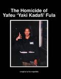 The Homicide of Yafeu ’Yaki Kadafi’ Fula