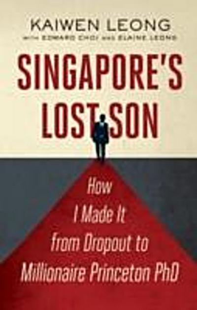 Singapore’s Lost Son