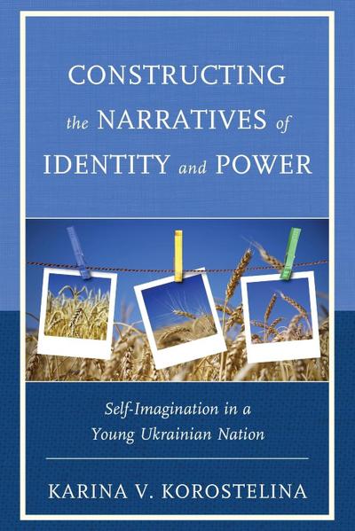 Constructing the Narratives of Identity and Power