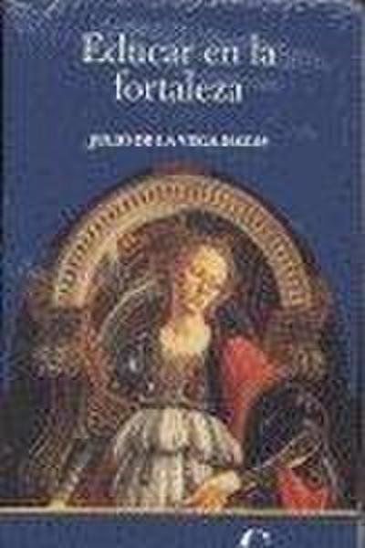 Educar en la fortaleza