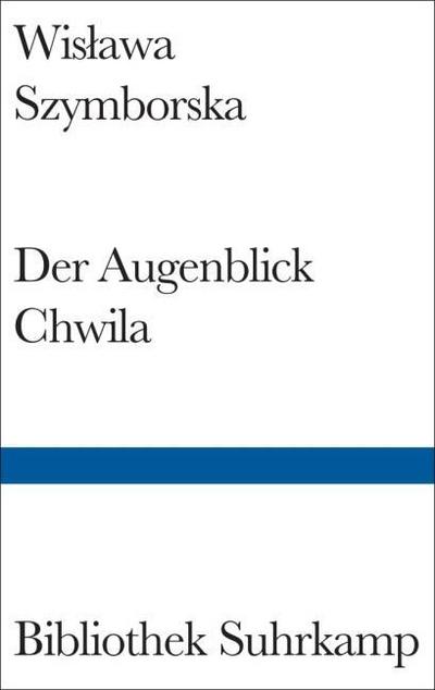 Der Augenblick/Chwila