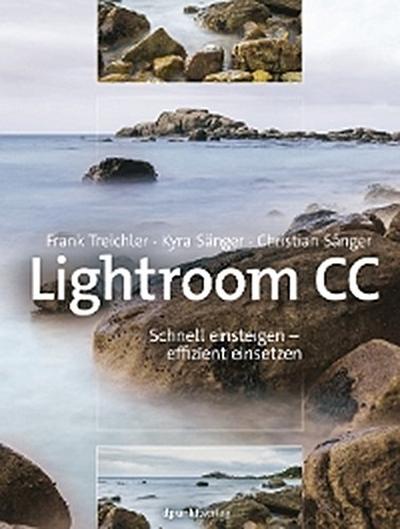 Lightroom CC – Schnell einsteigen – effizient einsetzen