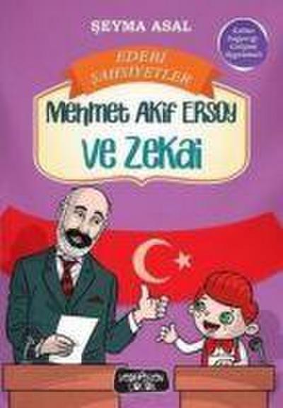 Mehmet Akif Ersoy ve Zekai Edebi Sahsiyetler
