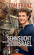 Sehnsucht Israel