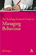The Teaching Assistant’s Guide to Managing Behaviour