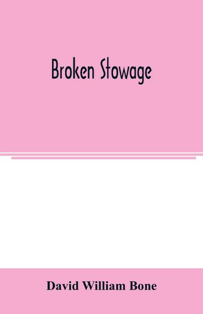 Broken Stowage’