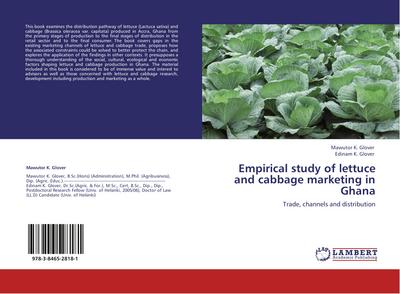 Empirical study of lettuce and cabbage marketing in Ghana
