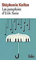Les parapluies d’Erik Satie