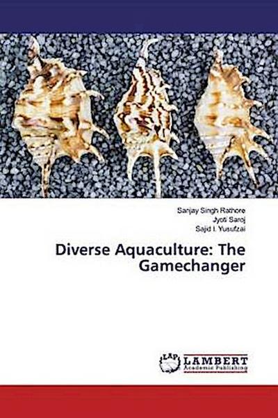 Diverse Aquaculture: The Gamechanger