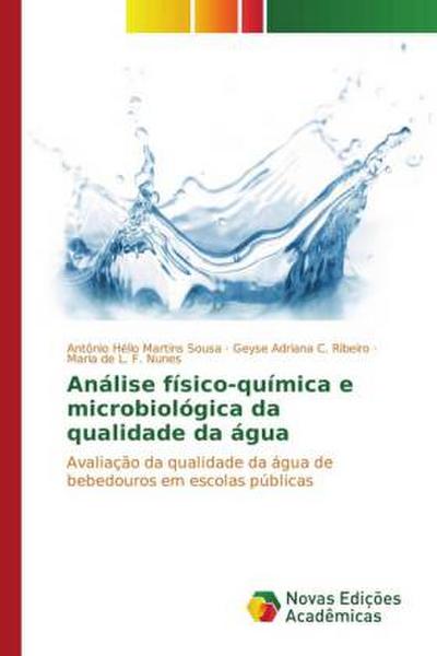Análise físico-química e microbiológica da qualidade da água