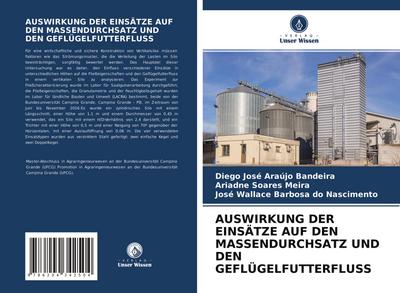 AUSWIRKUNG DER EINSÄTZE AUF DEN MASSENDURCHSATZ UND DEN GEFLÜGELFUTTERFLUSS