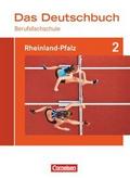 Das Deutschbuch für Berufsfachschulen - Rheinland-Pfalz