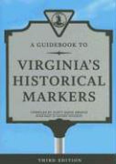 A Guidebook to Virginia’s Historical Markers