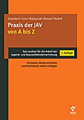 Praxis der JAV von A bis Z