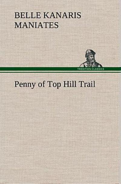Penny of Top Hill Trail