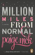 A Million Miles from Normal