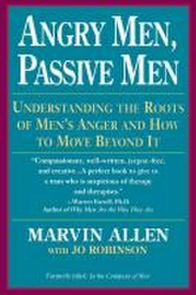 Angry Men, Passive Men