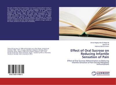 Effect of Oral Sucrose on Reducing Infantile Sensation of Pain