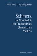 Schmerz aus Perspektive der Traditionellen Medizin