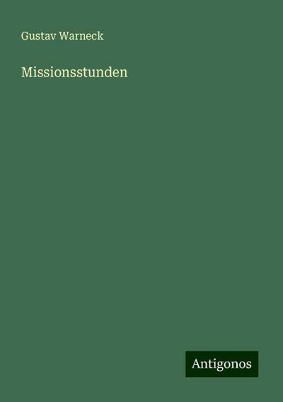 Warneck, G: Missionsstunden