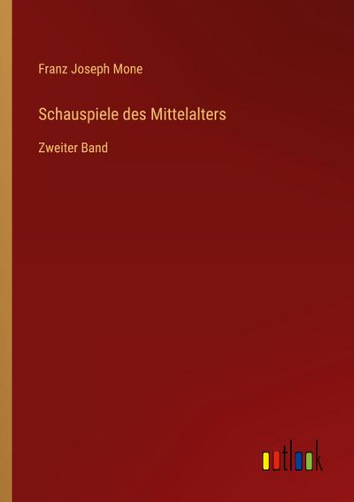Schauspiele des Mittelalters