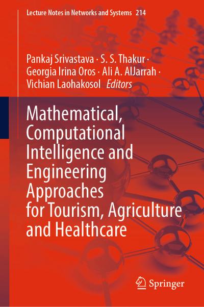 Mathematical, Computational Intelligence and Engineering Approaches for Tourism, Agriculture and Healthcare