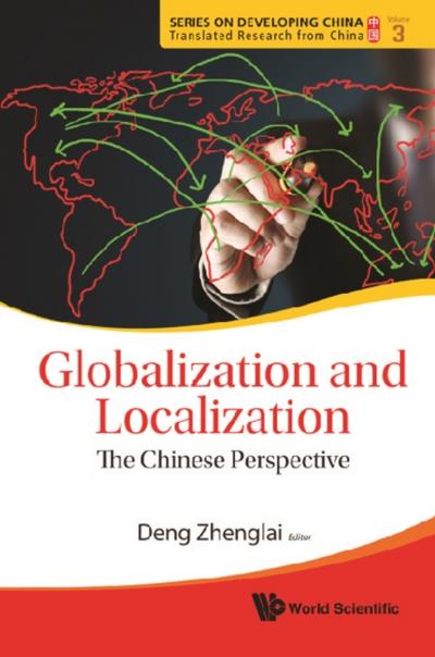 GLOBALIZATION AND LOCALIZATION: THE CHINESE PERSPECTIVE