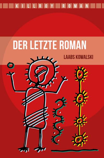 Der letzte Roman