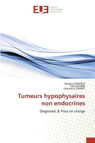 Tumeurs hypophysaires non endocrines