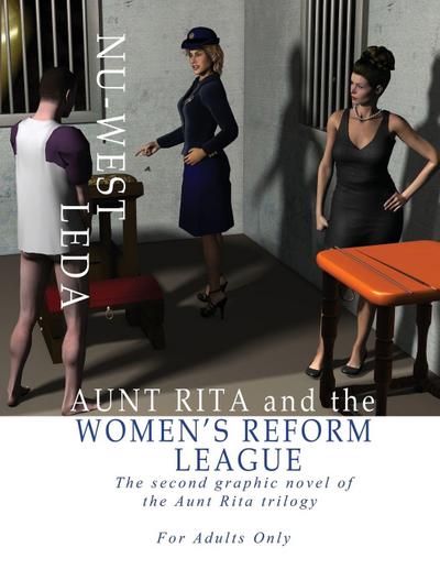 Aunt Rita and the Women’s Reform League