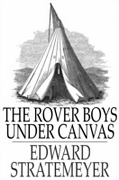 Rover Boys Under Canvas