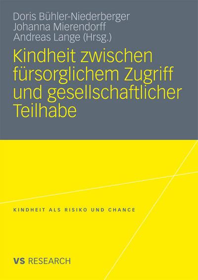 Kindheit zwischen fürsorglichem Zugriff und gesellschaftlicher Teilhabe