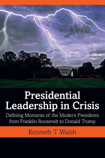 Presidential Leadership in Crisis