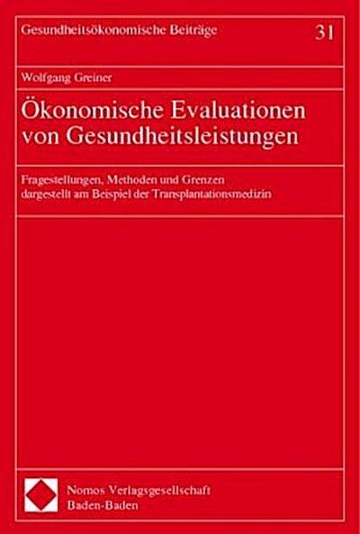 Ökonomische Evaluationen von Gesundheitsleistungen